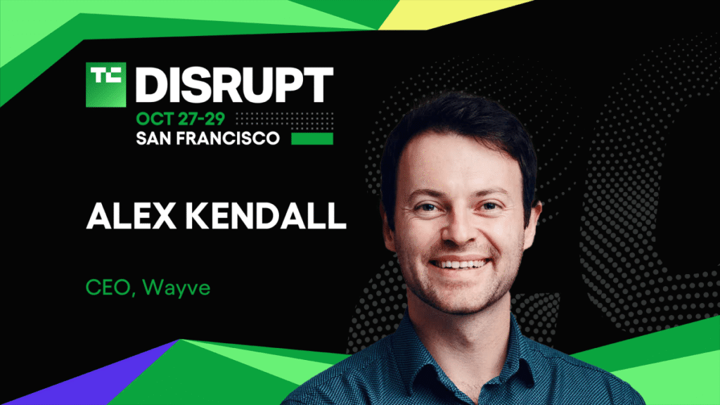 Alex Kendall of Wayve brings the future of autonomous AI to Disrupt 2025