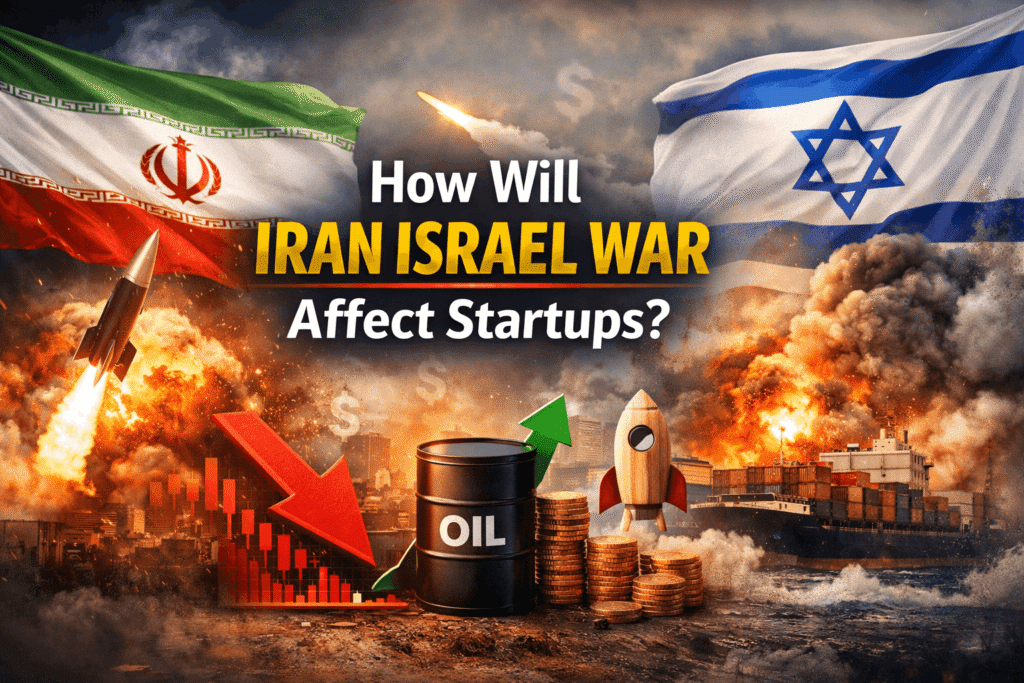 How will Iran Israel war affect startups? Iran Israel war affect startups